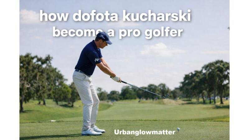 how dofota kucharski become a pro golfer